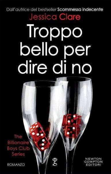 trama del libro Troppo bello per dire di no