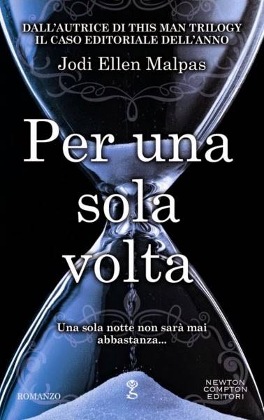 Jodi Ellen Malpas Per una sola volta - copertina