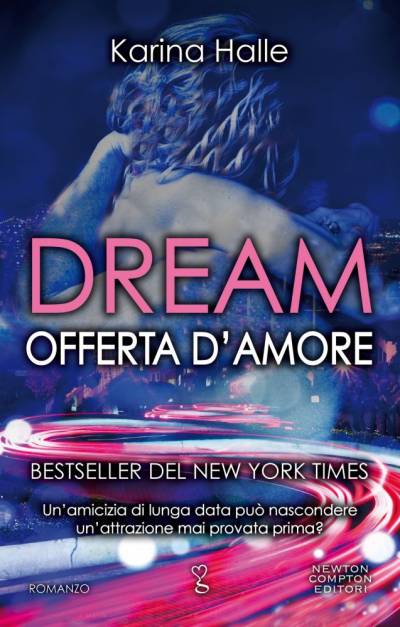 Dream. Offerta d'amore di Karina Halle