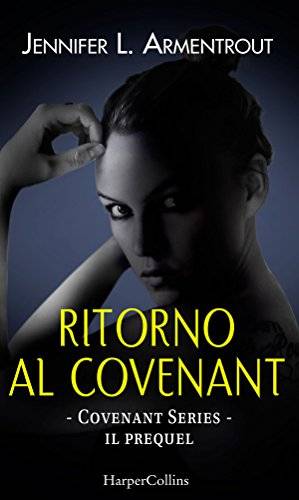 Jennifer L. Armentrout Ritorno al Covenant - copertina