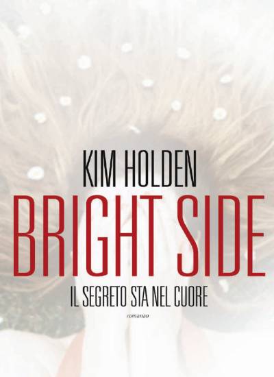trama del libro Bright Side. Il segreto sta nel cuore