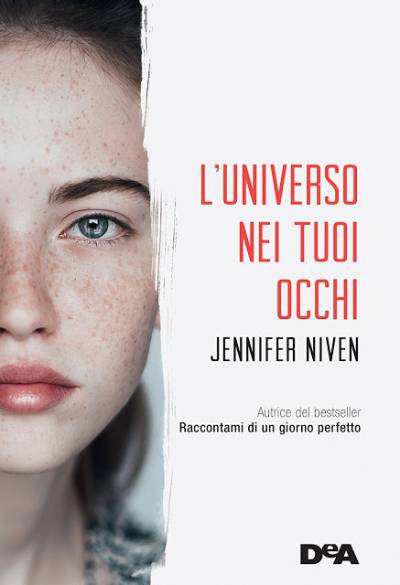 Jennifer Niven L'universo nei tuoi occhi - copertina