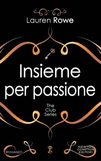 Insieme per passione di Lauren Rowe