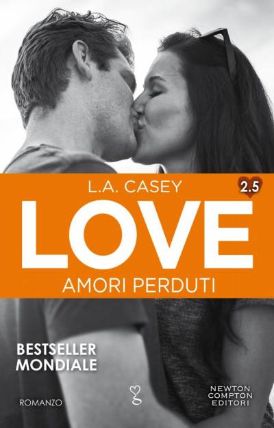 L.A. Casey Love. Amori perduti - copertina