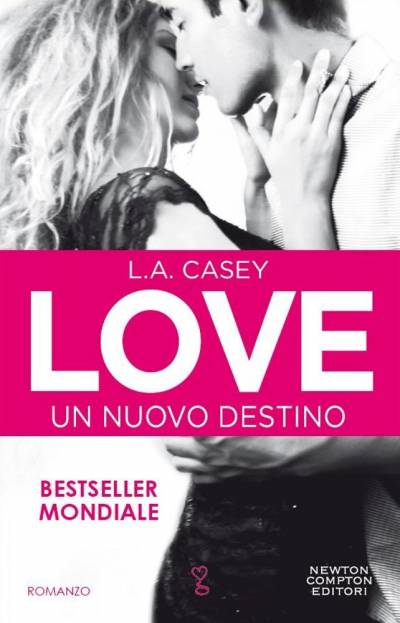 trama del libro Love. Un nuovo destino