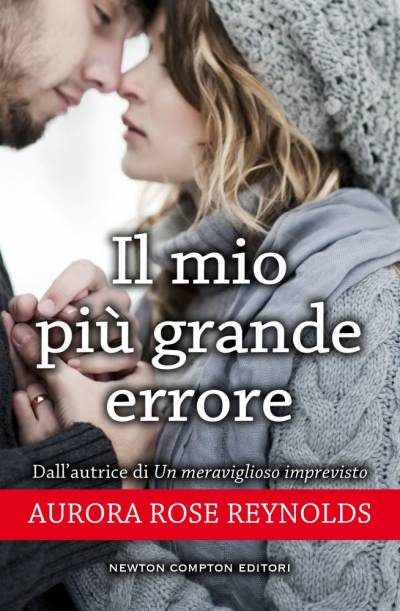 Il mio più grande errore di Aurora Rose Reynolds