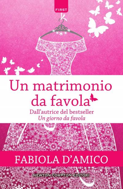 Fabiola D'Amico Un matrimonio da favola - copertina