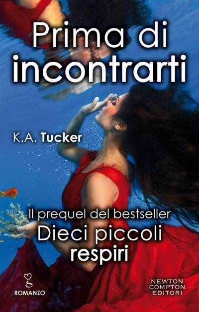 K.A. Tucker Prima di incontrarti - copertina