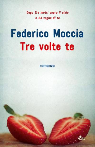 Federico Moccia Tre volte te - copertina