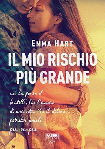 trama del libro Il mio rischio più grande