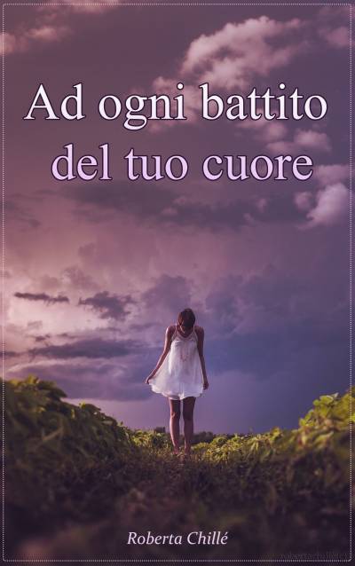 Roberta Chillè Ad ogni battito del tuo cuore - recensione