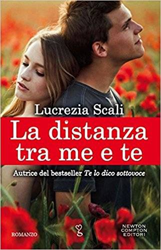 La distanza tra me e te di Lucrezia Scali