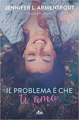 trama del libro Il problema è che ti amo