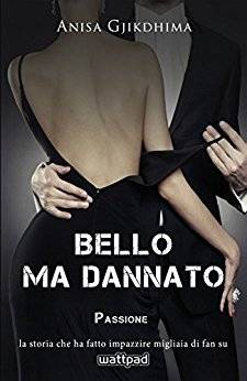 trama del libro Bello ma dannato. Passione