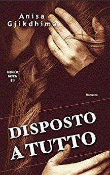 trama del libro Disposto a tutto