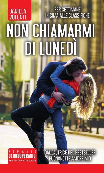 Non chiamarmi di lunedì di Daniela Volontè