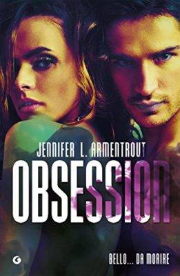 Jennifer L. Armentrout Obsession - recensione