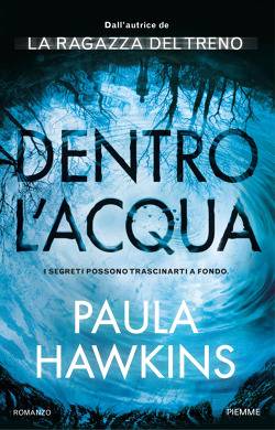 Paula Hawkins Dentro l'acqua - copertina