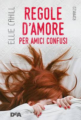 Ellie Cahill Regole d'amore per amici confusi - copertina