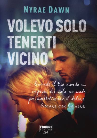trama del libro Volevo solo tenerti vicino 