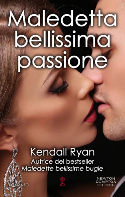 Kendall Ryan Maledetta bellissima passione - copertina