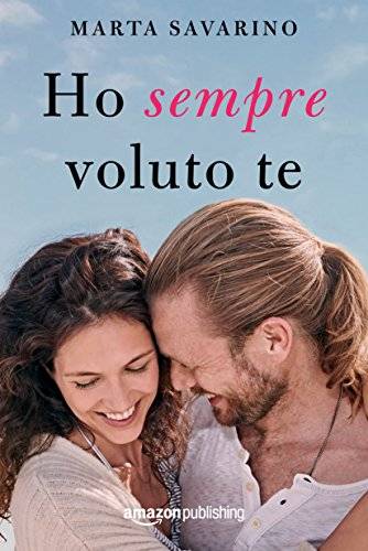 trama del libro Ho sempre voluto te