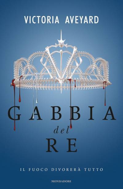 Victoria Aveyard Gabbia del re - recensione