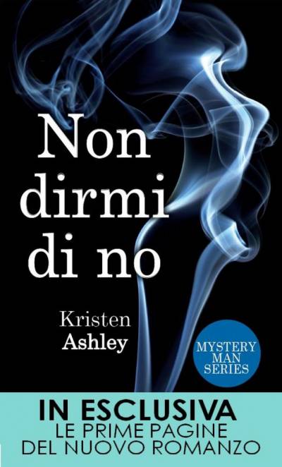 Kristen Ashley Non dirmi di no  - recensione