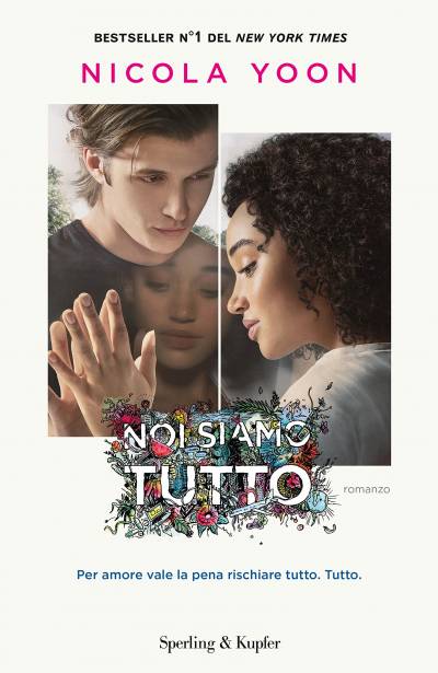 Noi siamo tutto di Nicola Yoon