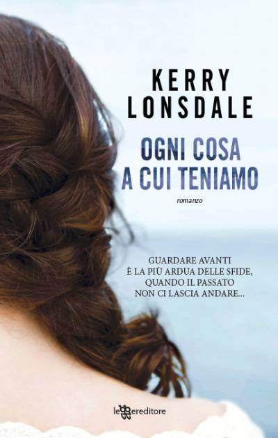 trama del libro Ogni cosa a cui teniamo
