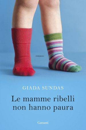trama del libro Le mamme ribelli non hanno paura