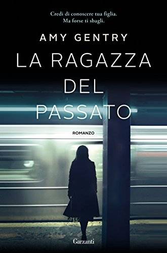 trama del libro La ragazza del passato