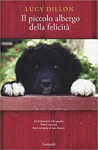 Lucy Dillon Il piccolo albergo della felicità - copertina