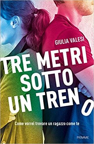 Giulia Valesi Tre metri sotto un treno - copertina