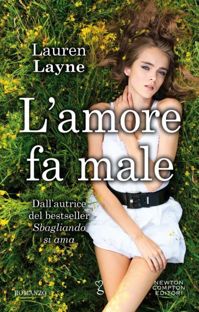 Lauren Layne L'amore fa male - copertina