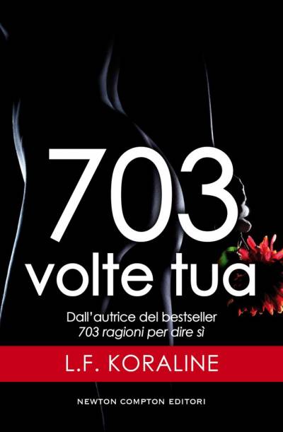 trama del libro 703 volte tua