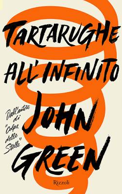 John Green Tartarughe all'infinito - copertina