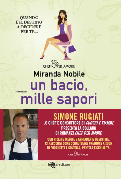 trama del libro Un bacio, mille sapori