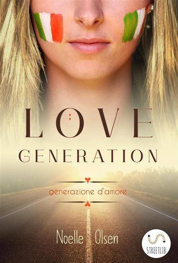 Noelle Olsen Love Generation – Generazione D’amore - copertina