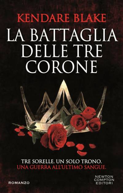 La battaglia delle tre corone di Kendare Blake