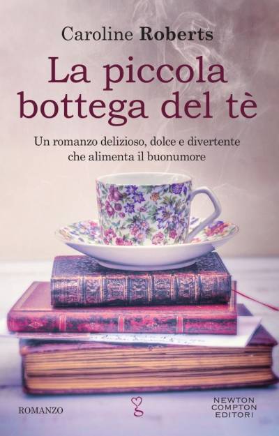 Caroline Roberts La piccola bottega del tè - copertina