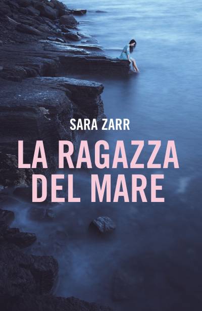 Sara Zarr La ragazza del mare  - copertina