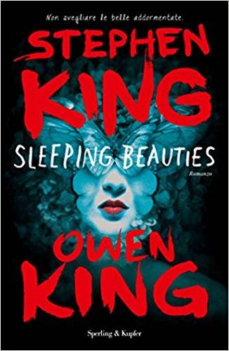 Stephen King & Owen King Sleeping Beauties - copertina