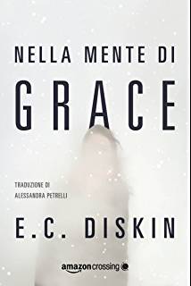 E. C. Diskin Nella mente di Grace - copertina