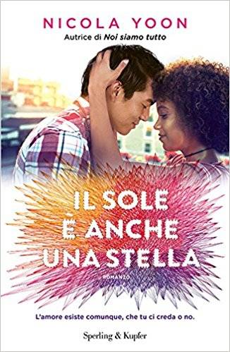 Nicola Yoon Il sole è anche una stella - copertina