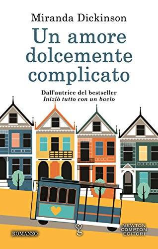 trama del libro Un amore dolcemente complicato