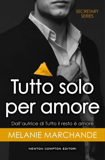 trama del libro Tutto solo per amore