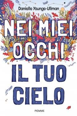 trama del libro Nei miei occhi il tuo cielo