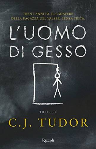 L'uomo di gesso di C.J. Tudor