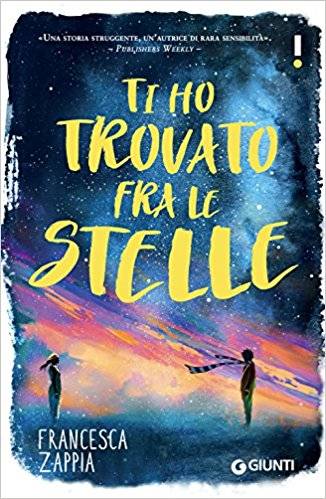 Francesca Zappia Ti ho trovato fra le stelle - copertina